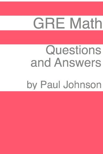 GRE Math: 250 Questions & Answers