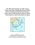 IMAGE OF The 2007-2012 Outlook for Slide, Swing, Closet, and Other Residential Iron and Steel Doors Excluding Insulated Steel Entrance Doors, Steel Composite ... Tub Enclosures, and Storm Doors in Japan
