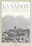 La saison des hommes