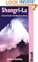 Shangri-La: A Travel Guide to the Himalayan Dream (Bradt Travel Guide)