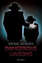 Michael Jackson's Dangerous Liaisons: Arvizo, Barnes, Bhatti, Chandler, Culkin...The A-Z of All the King's Boys