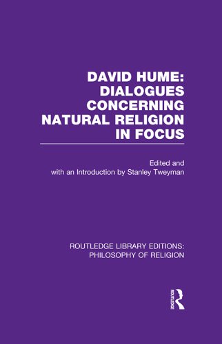 David Hume: Dialogues Concerning Natural Religion In Focus (Routledge Library Editions: Philosophy of Religion)