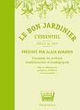 Le bon jardinier, l'essentiel - Édition de 1920