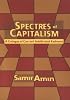 Spectres of Capitalism: A Critique of Current Intellectual Fashions