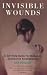 Book Invisible Wounds: A Self-Help Guide for Women in Destructive Relationships