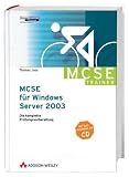 MCSE für Windows Server 2003. Die komplette Prüfungsvorbereitung für Examen 70-270, 70-290, 70-291, 70-293, 70-294, 70-297 und 70-284. Inkl. MCSE Messaging, mit Prüfungssimulation auf CD