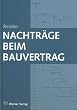Nachtr�ge beim Bauvertrag