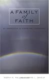 A Family of Faith: An Introduction to Evangelical Christianity