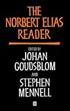 Review Wiley-Blackwell  / The Norbert Elias Reader (Blackwell Readers)