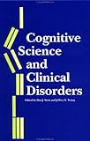 Cognitive science and clinical disorders