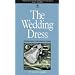 The Wedding Dress