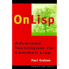 On LISP: Advanced Techniques for Common LISP