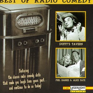 CD-Charts  Music : The Best of Radio Comedy: Duffy's Tavern/Phil Harris/Alice Faye