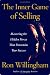 Book cover of The Inner Game of Selling: Mastering the Hidden Forces that Determine Your Success.