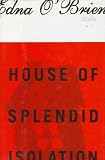 House of Splendid Isolation