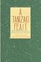 A Tanizaki Feast: The International Symposium in Venice (Michigan Monograph Series in Japanese Studies)