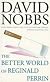 The Better World of Reginald Perrin (Isis Large Print Fiction)
