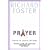 Prayer: Finding the Heart's True Home
