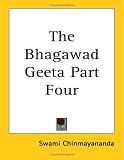 The Bhagawad Geeta (Bhagavad Gita)