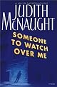 Someone to Watch Over Me: A Novel