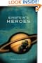 Einstein's Heroes