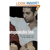 Unspeakable Love; Gay and Lesbian Life in the Middle East (Islam & Homosexuality)