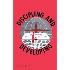 Discipling and Developing (Sunday School Worker's Training Course)