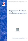 Revue Journaux officiels  / Conventions collectives nationales. Imprimeries de labeur et industries graphiques
