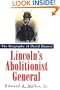 Lincoln's Abolitionist General: The Biography of David Hunter
