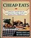 Books : Cheap Eats: Simple, Sumptuous Meals for Four You Can Make for Under $10