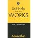 Self-Help Stuff That Works: How to Become More Effective with Your Actions and Feel Good More Often