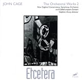 The Orchestral Works 2: New England Conservatory Symphony & Callithumpian Consort