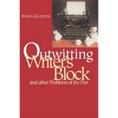 Outwitting Writer's Block: And Other Problems of the Pen (Greatest)