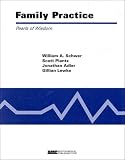 Family Practice Pearls of Wisdom Family Practice Pearls of Wisdom