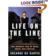 Life on the Line: One Woman's Tale of Work, Sweat, and Survival
