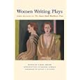 Women Writing Plays: Three Decades of the Susan Smith Blackburn Prize (Louann Atkins Temple Women and Culture Series) by Emilie S. Kilgore, Alexis Greene, and Marsha Norman