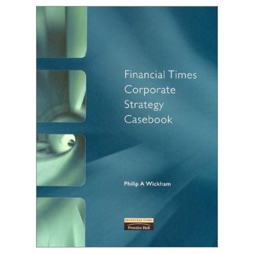 "Financial Times" Corporate Strategy Case Book