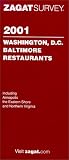Zagatsurvey 2001 Washington D.C., Baltimore Restaurants (Zagatsurvey : Washington Dc/Baltimore Restaurants, 2001)