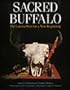 Sacred Buffalo: The Lakota Way For A New Beginning