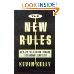 New Rules for the New Economy: 10 Ways the Network Economy is Changing Everything