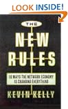 New Rules for the New Economy: 10 Ways the Network Economy is Changing Everything