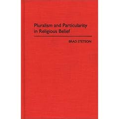 Pluralism and Particularity in Religious Belief