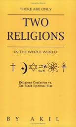 There Are Only Two Religions in the Whole World