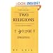 There Are Only Two Religions in the Whole World