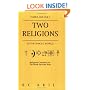 There Are Only Two Religions in the Whole World