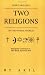 There Are Only Two Religions in the Whole World by Akil