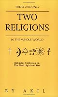 There Are Only Two Religions in the Whole World