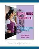 Exercise testing and prescription : a health-related approach