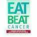 Eat to Beat Cancer