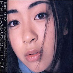 Hikaru Utada - First Love - Zortam Music